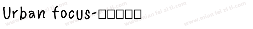 Urban focus字体转换
